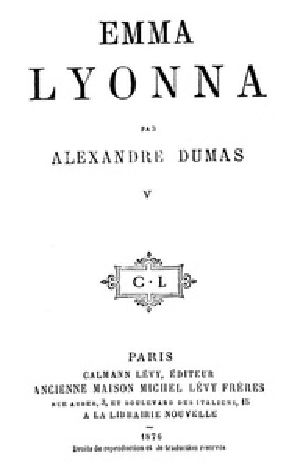 [Gutenberg 21191] • La San-Felice, Tome 09, Emma Lyonna, tome 5